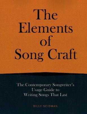 Elements of Song Craft - Billy Seidman