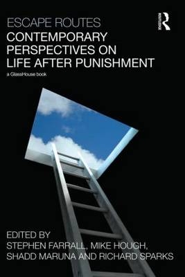 Escape Routes: Contemporary Perspectives on Life after Punishment - 