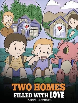 Two Homes Filled with Love - Steve Herman