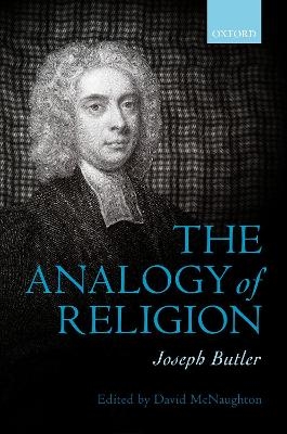 Joseph Butler: The Analogy of Religion - 