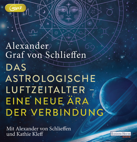 Das astrologische Luftzeitalter – eine neue Ära der Verbindung - Alexander Graf Von Schlieffen