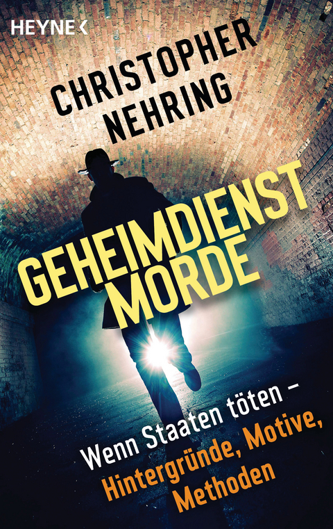 Geheimdienstmorde - Christopher Nehring