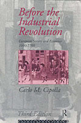 Before the Industrial Revolution -  Carlo M. Cipolla