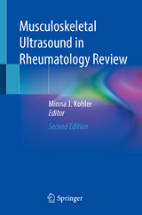Musculoskeletal Ultrasound in Rheumatology Review - Kohler, Minna J.