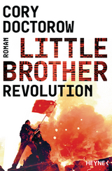 Little Brother – Revolution - Doctorow, Cory