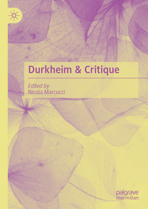 Durkheim & Critique - 