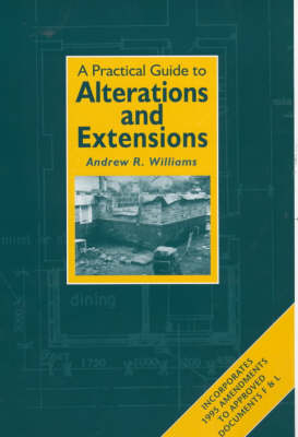 Practical Guide to Alterations and Extensions -  Andrew R. Williams