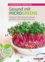 Gesund mit Microgreens - Sebastian Vigl