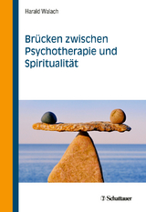 Brücken zwischen Psychotherapie und Spiritualität - Harald Walach