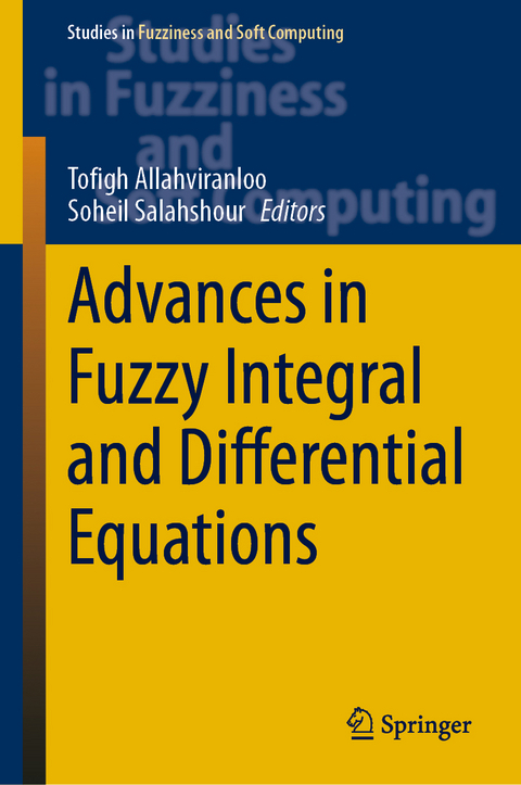 Advances in Fuzzy Integral and Differential Equations - 