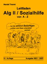 Leitfaden Alg II / Sozialhilfe von A-Z - Thomé, Harald