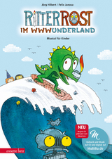 Ritter Rost 20: Ritter Rost im WWWunderland (Ritter Rost mit CD und zum Streamen, Bd. 20) - Felix Janosa, Jörg Hilbert