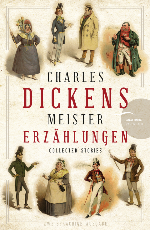 Charles Dickens - Meistererzählungen (Neuübersetzung) - Charles Dickens