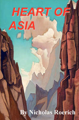Heart of Asia -  Edward Denison Ross,  Frances Henry Skrine