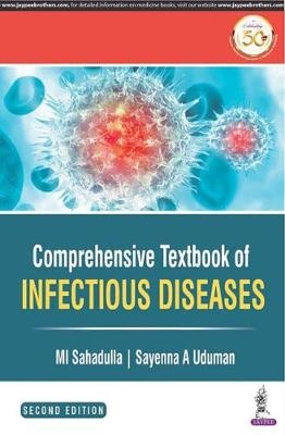 Comprehensive Textbook of Infectious Diseases - MI Sahadulla, Sayenna A Uduman