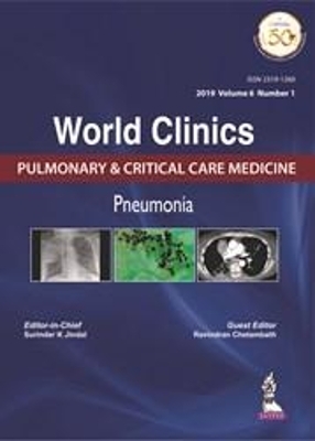 World Clinics Pulmonary & Critical Care Medicine: Pneumonia - Surinder K Jindal, Ravindran Chetambath