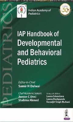 IAP Handbook of Developmental and Behavioral Pediatrics - Sameer H Dalwai