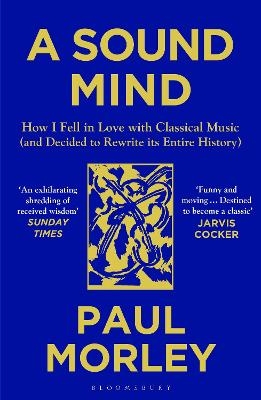 A Sound Mind - Paul Morley