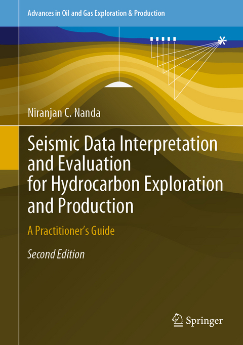 Seismic Data Interpretation and Evaluation for Hydrocarbon Exploration and Production - Niranjan C. Nanda