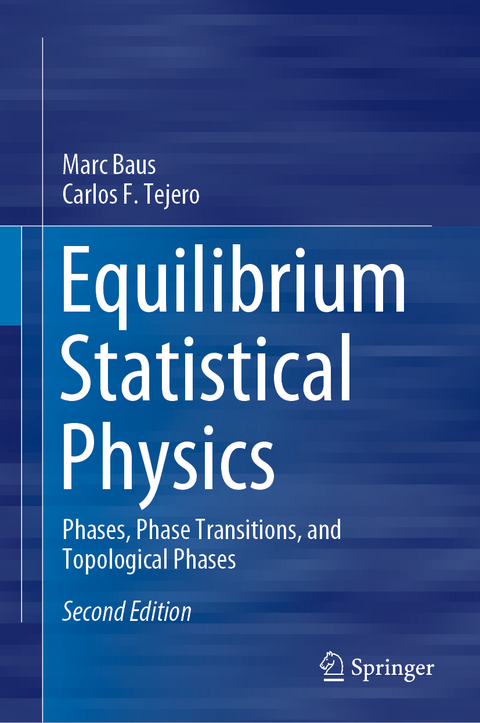 Equilibrium Statistical Physics - Marc Baus, Carlos F. Tejero