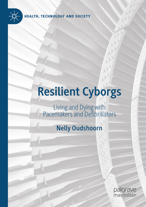 Resilient Cyborgs - Nelly Oudshoorn
