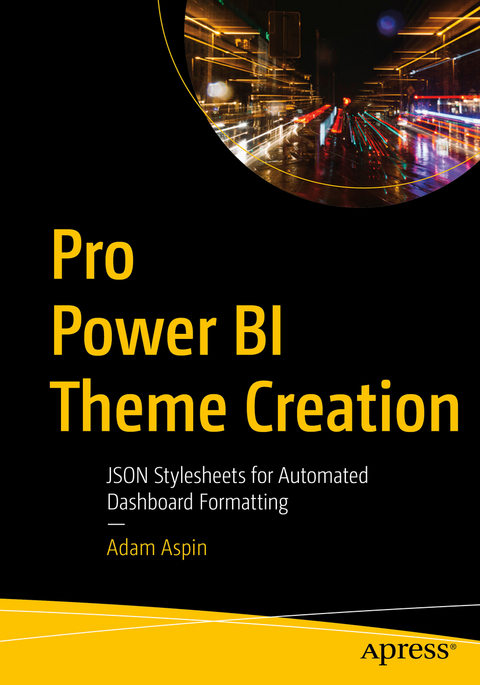 Pro Power BI Theme Creation - Adam Aspin