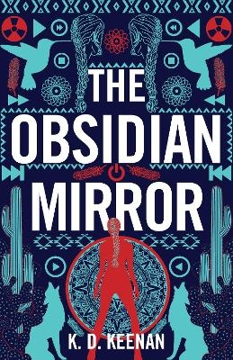 The Obsidian Mirror - K.D. Keenan