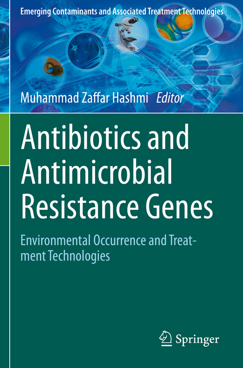 Antibiotics and Antimicrobial Resistance Genes - 