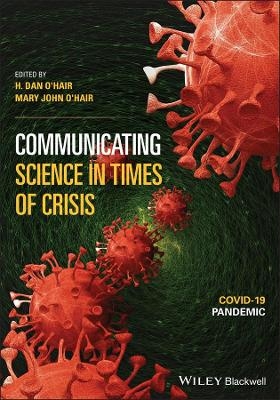Communicating Science in Times of Crisis - 