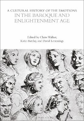 A Cultural History of the Emotions in the Baroque and Enlightenment Age - 