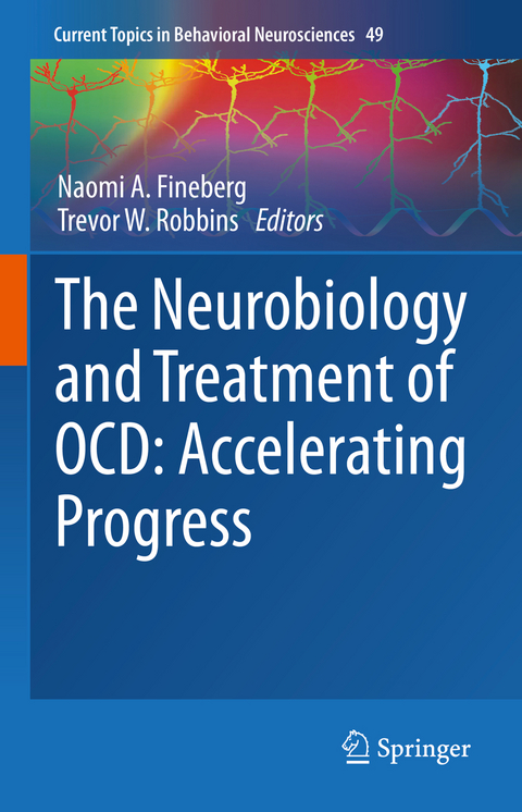 The Neurobiology and Treatment of OCD: Accelerating Progress - 