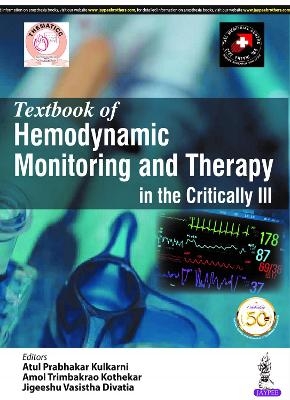 Textbook of Hemodynamic Monitoring and Therapy in the Critically Ill - Atul Prabhakar Kulkarni, Trimbakrao Amol Kothekar, Vasistha Jigeeshu Divatia