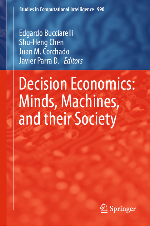 Decision Economics: Minds, Machines, and their Society - 