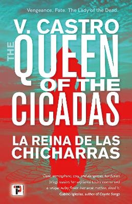 The Queen of the Cicadas - V. Castro