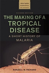 The Making of a Tropical Disease - Packard, Randall M.