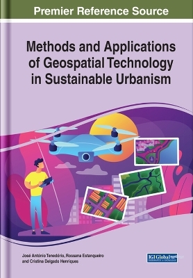 Methods and Applications of Geospatial Technology in Sustainable Urbanism - 