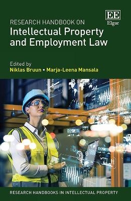 Research Handbook on Intellectual Property and Employment Law - 