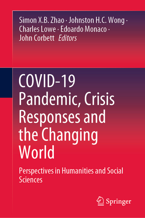 COVID-19 Pandemic, Crisis Responses and the Changing World - 
