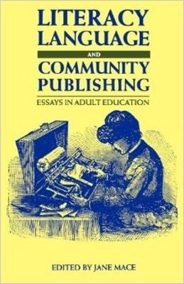 Literacy, Language and Community Publishing - 