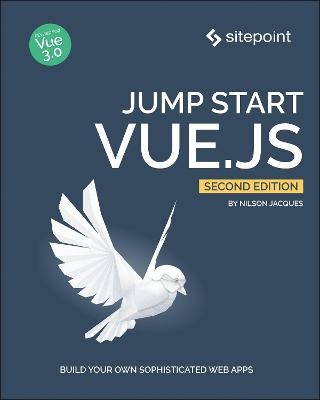 Jump Start Vue.js 2e - Nilson Jacques