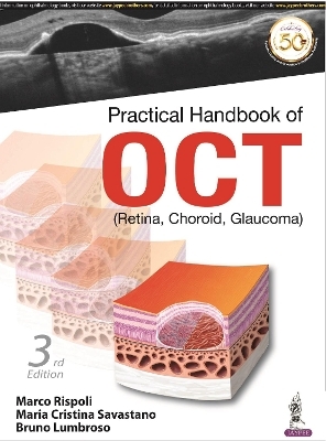 Practical Handbook of OCT - Marco Rispoli, Maria Cristina Savastano, Bruno Lumbroso