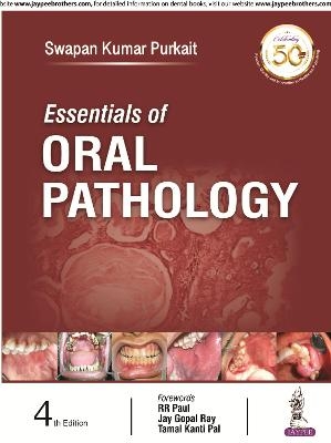 Essentials of Oral Pathology - Swapan Kumar Purkait