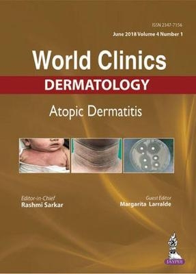 World Clinics: Dermatology - Rashmi Sarkar, Margarita Larralde