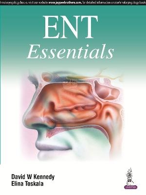 ENT Essentials - David W. Kennedy, Elina Toskala