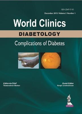 World Clinics: Diabetology - Complications of Diabetes, Volume 2, Number 1 - 