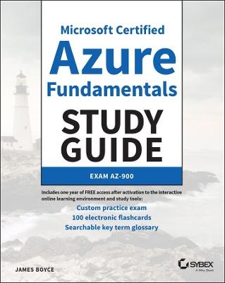 Microsoft Certified Azure Fundamentals Study Guide - James Boyce