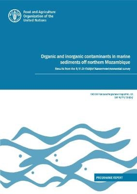 Organic and inorganic contaminants in marine sediments off northern Mozambique -  Food and Agriculture Organization