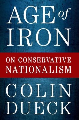 Age of Iron - Colin Dueck