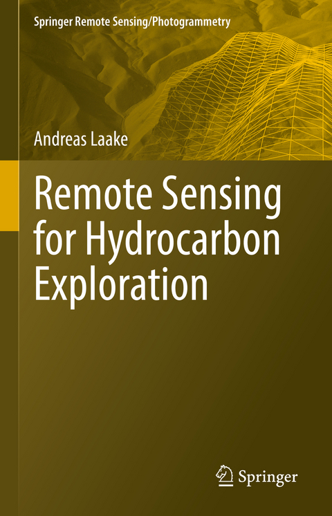 Remote Sensing for Hydrocarbon Exploration - Andreas Laake