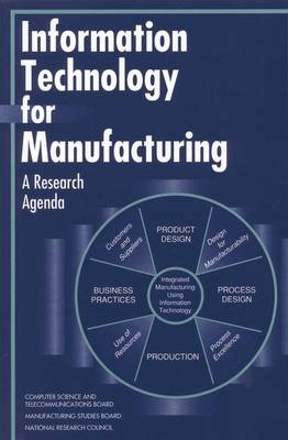 Information Technology for Manufacturing -  Kevin Ake,  John Clemons,  Mark Cubine,  Bruce Lilly